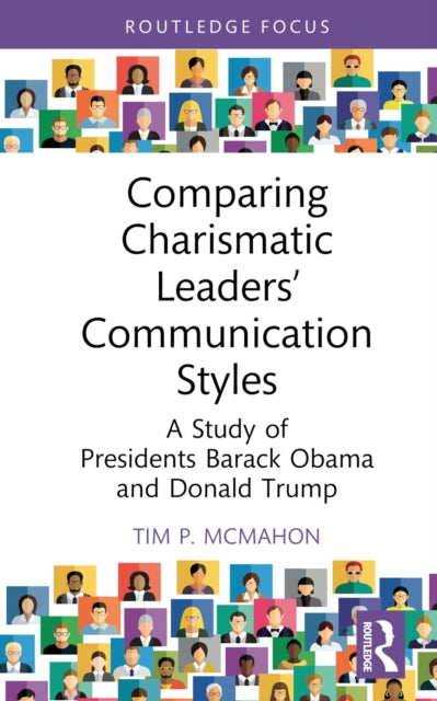 Comparing Charismatic Leaders’ Communication Styles
