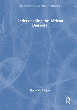 Understanding the African Diaspora