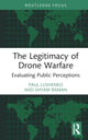Book cover of: Legitimacy of Drone Warfare. By: Paul Lushenko