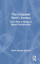 Book cover of: Corporate Hero's Journey. By: Heiko Spitzeck