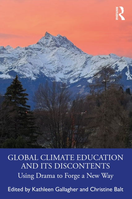Book cover of: Global Climate Education and Its Discontents. By: Kathleen Gallagher