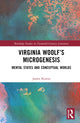 Book cover of: Virginia Woolf’s Microgenesis. By: James Kearns