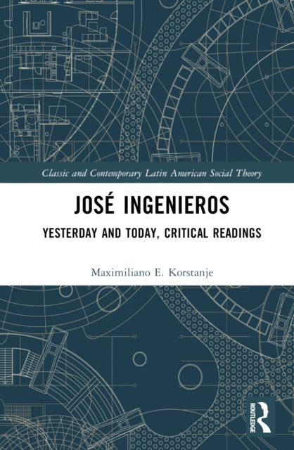 Book cover of: Jose Ingenieros