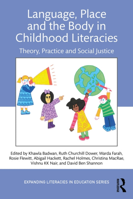 Book cover of: Language, Place, and the Body in Childhood Literacies