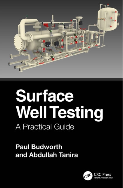 Book cover of: Surface Well Testing. By: Paul Budworth