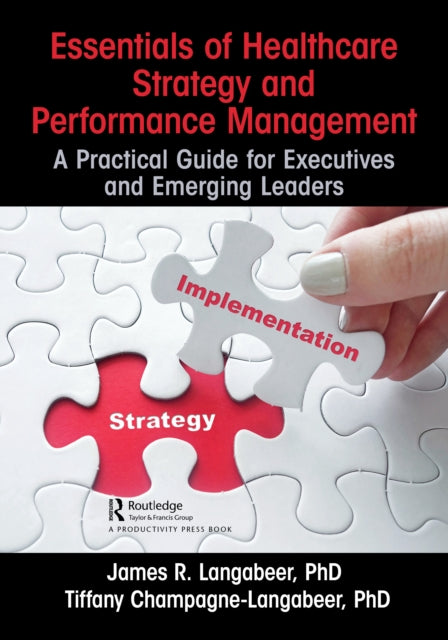 Book cover of: Essentials of Healthcare Strategy and Performance Management