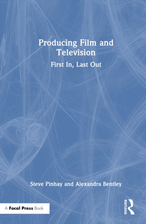 Producing Film and Television
