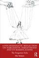 Book cover of: Psychoanalytic Reflection on Narcissistic Parenthood and its Ramifications