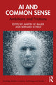 Book cover of: AI and Common Sense. By: Martin W. Bauer