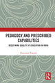Book cover of: Pedagogy and Prescribed Capabilities