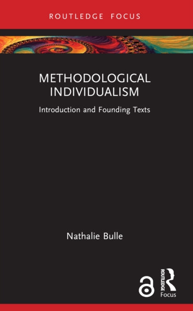 Book cover of: Methodological Individualism. By: Nathalie Bulle