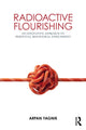 Book cover of: Radioactive Flourishing. By: Arpan Yagnik