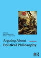 Book cover of: Arguing About Political Philosophy. By: Matt Zwolinski