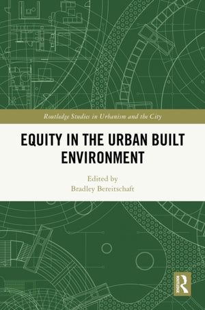 Equity in the Urban Built Environment