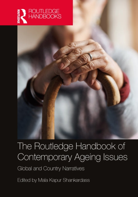 Book cover of: Routledge Handbook of Contemporary Ageing Issues