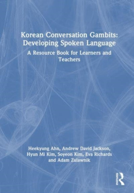 Book cover of: Korean Conversation Gambits: Developing Spoken Language
