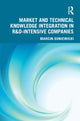 Book cover of: Market and Technical Knowledge Integration in R&D Intensive Companies. By: Marcin Soniewicki
