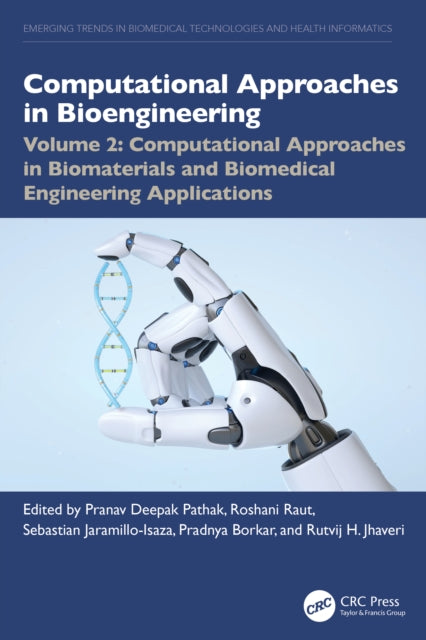 Book cover of: Computational Approaches in Biomaterials and Biomedical Engineering Applications. By: Pranav Deepak Pathak