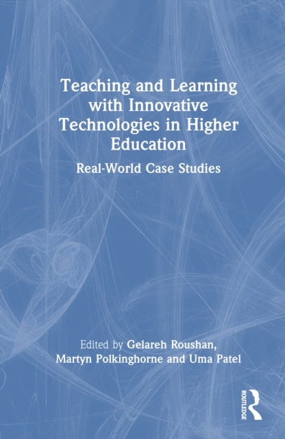 Book cover of: Teaching and Learning with Innovative Technologies in Higher Education