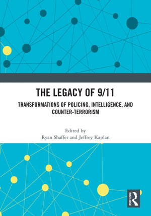 The Legacy of 9/11