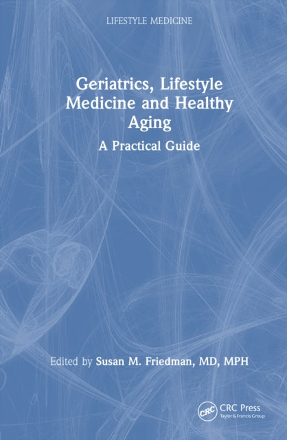 Book cover of: Geriatrics, Lifestyle Medicine and Healthy Aging