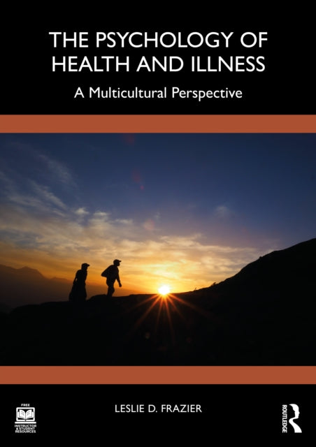 Book cover of: Psychology of Health and Illness. By: Leslie Frazier