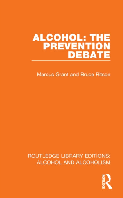 Book cover of: Alcohol: The Prevention Debate