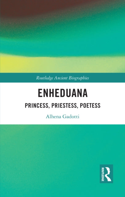 Book cover of: Enheduana. By: Alhena Gadotti