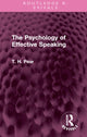 Book cover of: Psychology of Effective Speaking. By: T. H. Pear