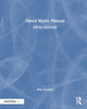Book cover of: Dance Music Manual. By: Rick Snoman
