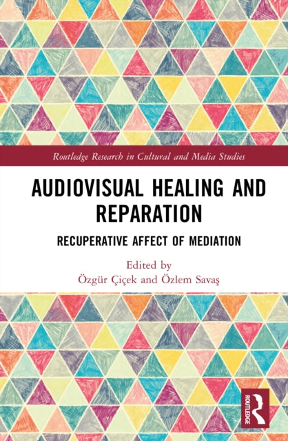Audiovisual Healing and Reparation