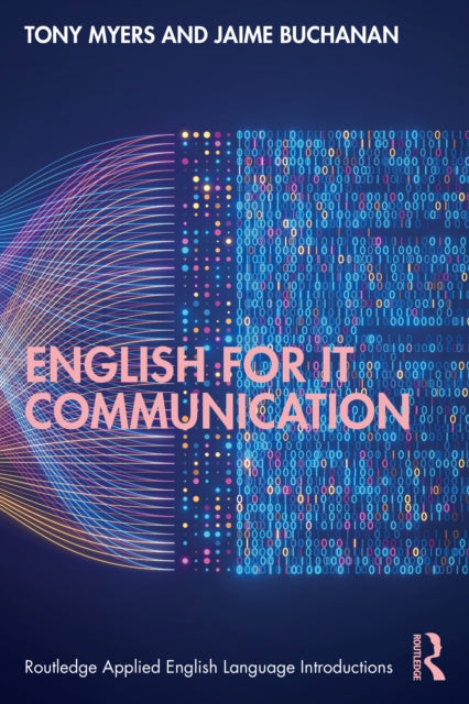 Book cover of: English for IT Communication. By: Tony Myers
