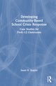 Book cover of: Developing Community-Based School Crisis Response. By: Susan H. Shapiro