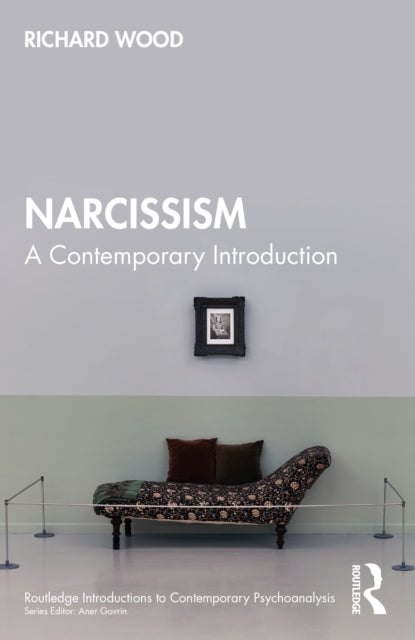 Book cover of: Narcissism. By: Richard Wood
