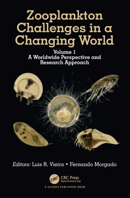 Book cover of: Zooplankton Challenges in a Changing World. By: Luis R. Vieira