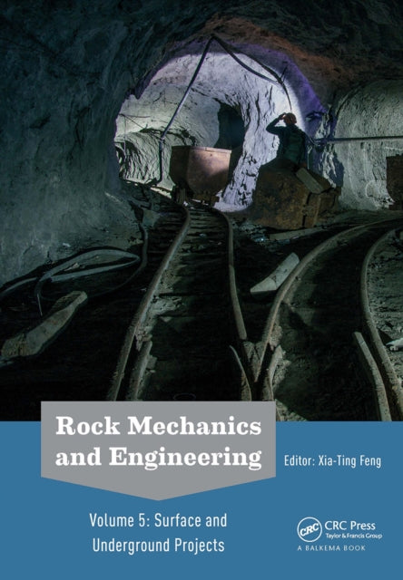 Book cover of: Rock Mechanics and Engineering Volume 5. By: Xiating Feng