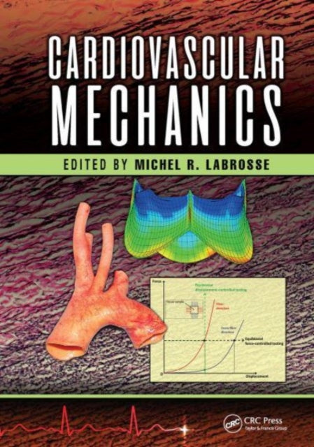 Book cover of: Cardiovascular Mechanics. By: Michel Labrosse