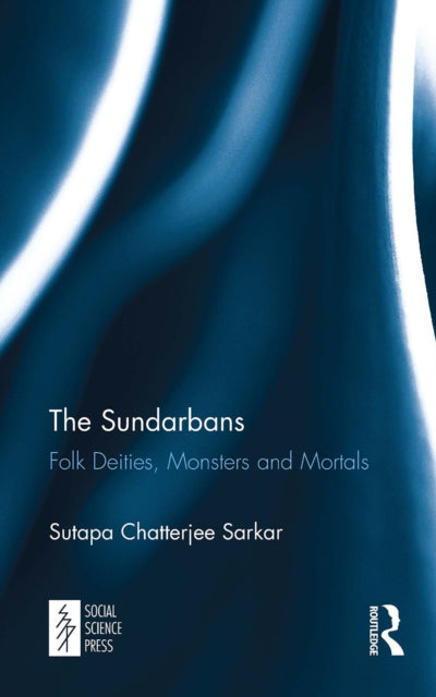 Book cover of: Sundarbans. By: Sutapa Chatterjee Sarkar