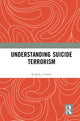 Book cover of: Understanding Suicide Terrorism. By: Radhika Halder