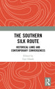 Book cover of: Southern Silk Route. By: Lipi Ghosh