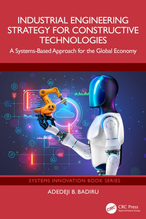 Industrial Engineering Strategy for Constructive Technologies