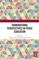 Book cover of: Transrational Perspectives in Peace Education