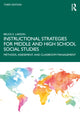 Book cover of: Instructional Strategies for Middle and High School Social Studies