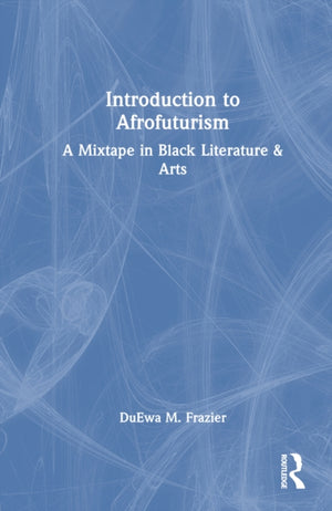 Introduction to Afrofuturism