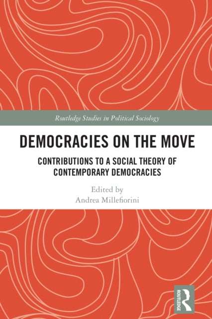 Book cover of: Democracies on the Move. By: Andrea Millefiorini