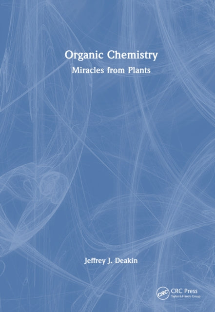 Book cover of: Organic Chemistry. By: Jeffrey John Deakin