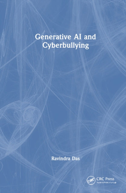 Book cover of: Generative AI and Cyberbullying