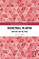 Book cover of: Basketball in Japan. By: Aaron Miller