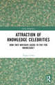 Book cover of: Attraction of Knowledge Celebrities. By: Xiaoyu Chen