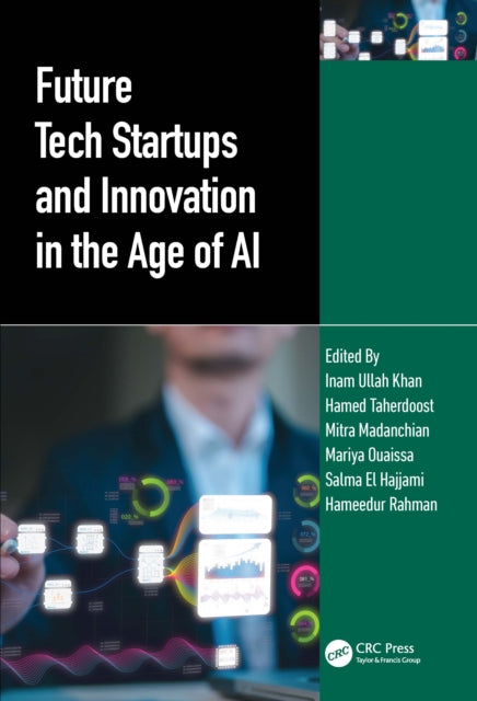 Book cover of: Future Tech Startups and Innovation in the Age of AI. By: Inam Ullah Khan